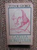 Tudor George - CARTEA SONETULUI { volumul 2 } / 1990