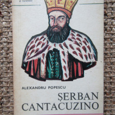 Alexandru Popescu - Serban Cantacuzino