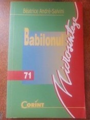 Babilonul- Beatrice Andre-Salvini foto