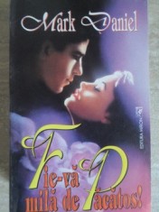 FIE-VA MILA DE PACATOS!-MARK DANIEL-227411 foto