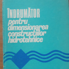 INDRUMATOR PENTRU DIMENSIONAREA CONSTRUCȚIILOR HIDROTEHNICE - N.G. IOAN