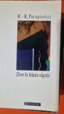ZBOR IN BATAIA SAGETII - H. R. PATAPIEVICI