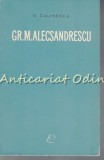 Gr. M. Alecsandrescu - G. Calinescu