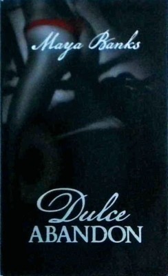 Maya Banks - Dulce abandon foto