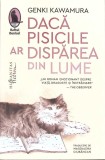 DACA PISICILE AR DISPAREA DIN LUME-GENKI KAWAMURA-268977