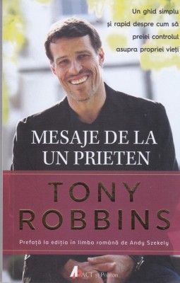 AS - TONY ROBBINS - MESAJE DE LA UN PRIETEN foto