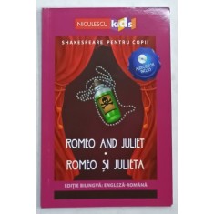 ROMEO AND JULIET / ROMEO SI JULIETA de WILLIAM SHAKESPEARE , COLECTIA &#039; SHAKESPEARE PENTRU COPII &#039; , LIPSA AUDIOBOOK , 2019