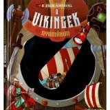 Zsebl&aacute;mp&aacute;val - A vikingek nyom&aacute;ban