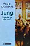 Jung. Experienta interioara - 1997 - Michel Cazenave (BG102)