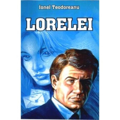 Carte de colectie,Lorelei - Ionel Teodoreanu,ed.Herra 2009,stare f.buna foto