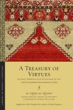 A Treasury of Virtues: Sayings, Sermons, and Teachings of Ali, with the One Hundred Proverbs, Attributed to Al-Jahiz