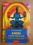 FLORIN GHEORGHIȚĂ - KARMA ȘI TAINA RE&Icirc;NCARNARII