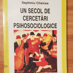 Un secol de cercetari psihosociologice de Septimiu Chelcea. Collegium