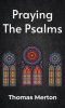 Praying the Psalms Paperback, Brosata