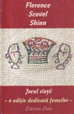 Florence Scovel Shinn - Jocul vietii, Editie Femei, Romana, Brosata, Carti Spiritualitate Ezoterism