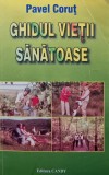 Cumpara ieftin Ghidul vietii sanatoase - 1999 - Pavel Corut (AR32)