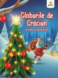 Globurile de Craciun - Editura Gama
