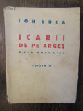 LUCA ION - ICARII DE PE ARGES , 1933