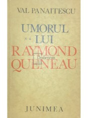 Val Panaitescu - Umorul lui Raymond Queneau (Editia: 1979) foto