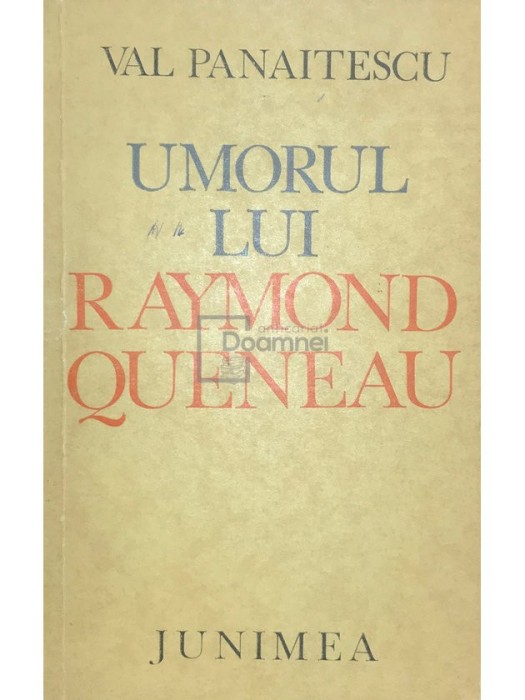 Val Panaitescu - Umorul lui Raymond Queneau (Editia: 1979)