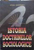 Istoria Doctrinelor Sociologice - Stefan Buzarnescu, 1995, Editura Didactica si Pedagogica, Sociologie, 185 pagini
