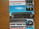 Scurt tratat de administratie publica - Dorel Bahrin