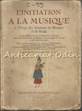 L&#039;Initiation Musique - Maurice Emmanuel, Reynaldo Hahn, Paul Landormy - 1935, Paris - Carte Veche Muzica Franceza