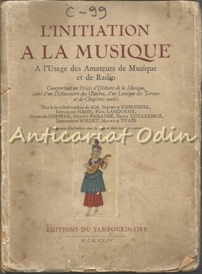 L&amp;#039;Initiation A La Musique - Maurice Emmanuel, Reynaldo Hahn - 1935 foto