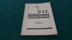 NOTIȚĂ TEHNICĂ* PLUG CULTIVATOR PENTRU VIE/ 1972 * foto