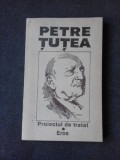 PROIECTUL DE TRATAT. EROS - PETRE TUTEA