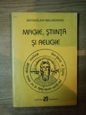 MAGIE , STIINTA SI RELIGIE de BRONISLAW MALINOWSKI , 1993 foto