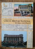 CERCUL MILITAR NATIONAL - Istoria unui Palat - Petre Otu