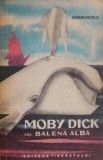 Moby Dick sau balena alba &ndash; Herman Melville