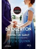 Cumpara ieftin Bridgerton. Pentru un sarut. Povestea lui Hyacinth/Julia Quinn
