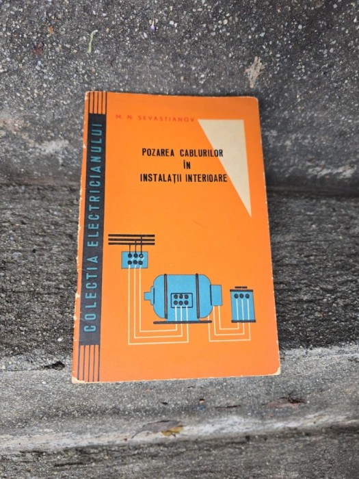Pozarea cablurilor &icirc;n instalații interioare - M. N. Sevastianov