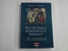 IN CAUTAREA ROMANULUI PERFECT - MARIUS TURDA
