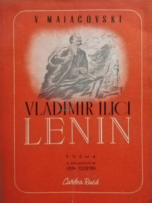 V. Maiacovski - Vladimir Ilici Lenin (editia 1949) foto