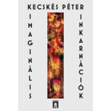 Imagin&aacute;lis Inkarn&aacute;ci&oacute;k - Kecsk&eacute;s P&eacute;ter