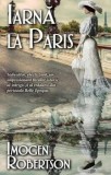 Cumpara ieftin Iarna la Paris/Imogen Robertson