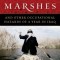 The Prince of the Marshes: And Other Occupational Hazards of a Year in Iraq