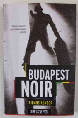 BUDAPEST NOIR de VILMOS KONDOR , 2023 foto