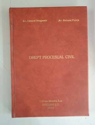 Drept procesual civil.Sinteze pt.preg.exam.de admitere - Eduard Dragomir- 2008 foto