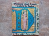 Gheorghe Buluta - Manuscrise miniate franceze in colectii din Romania, 1978