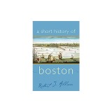 A Short History of Boston
