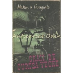 Craii De Curtea-Veche - Mateiu I. Caragiale
