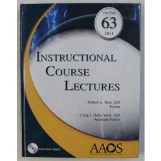INSTRUCTIONAL COURSE LECTURES VOL. 63 by ROBERT A. HART , CRAIG J. DELLA VALLE , 2014 + DVD