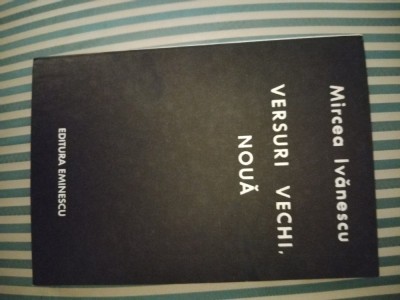 Mircea Ivanescu Versuru vechi, noua foto