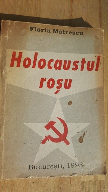 Holocaustul rosu- Florin Matrescu