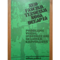 Neo-fascism Terorism Noua Dreapta Probleme Vechi Ipostaze Noi - Colectiv ,283411