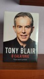 Tony Blair &ndash; O calatorie Viata mea in politica
